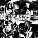 RAW DEAL - Cut Above the Rest (2019) LP